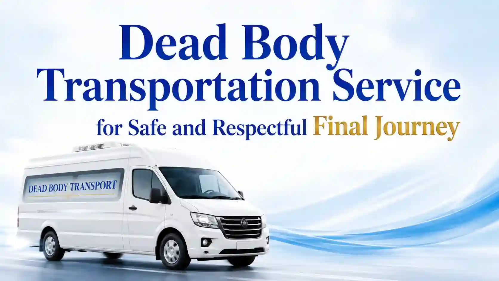You are currently viewing Best Dead body Transportation Service, Odisha
